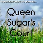 Queen Sugar's Court
