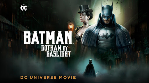 REVIEW: Batman: Gotham By Gaslight Animated Movie