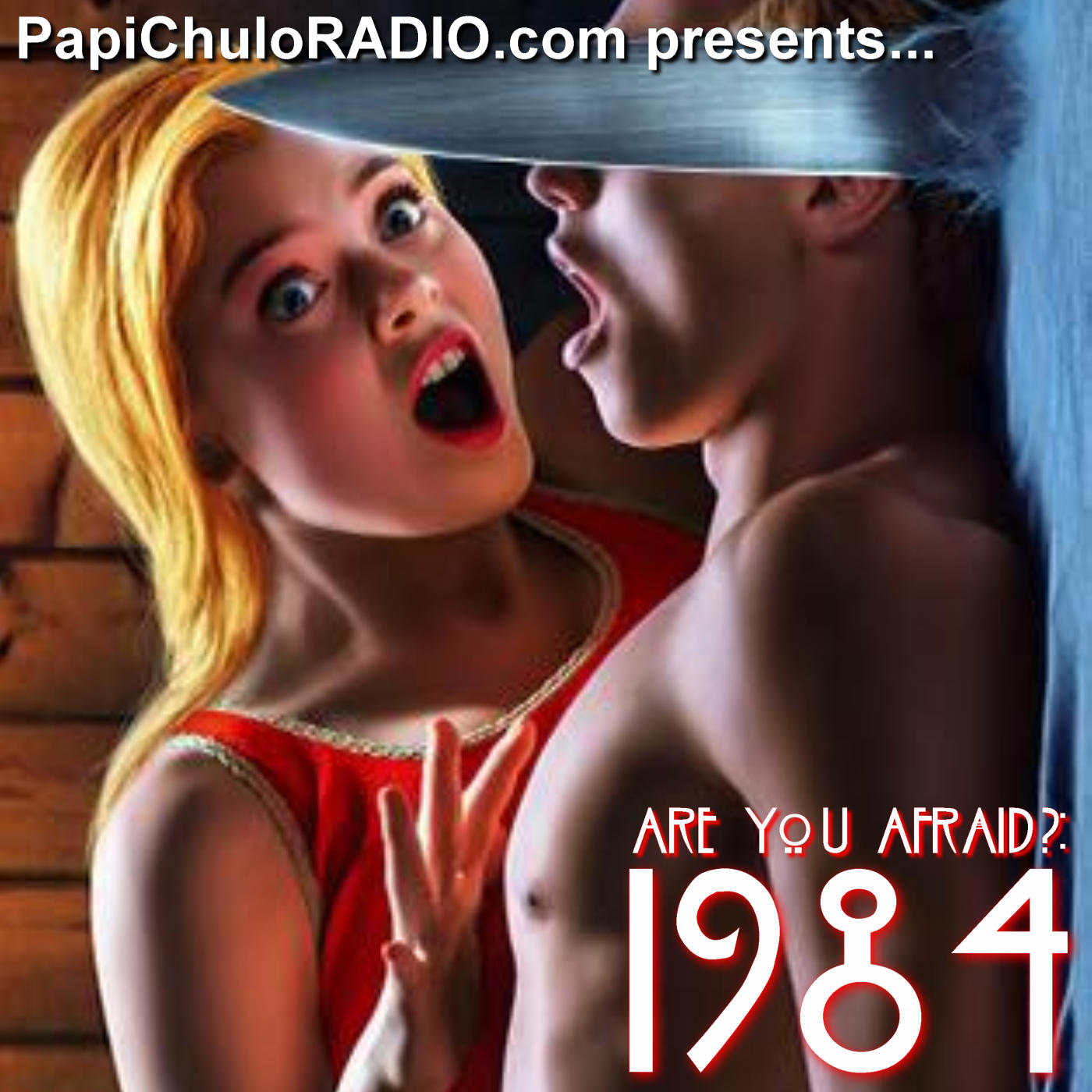 Are You Afraid?: 1984