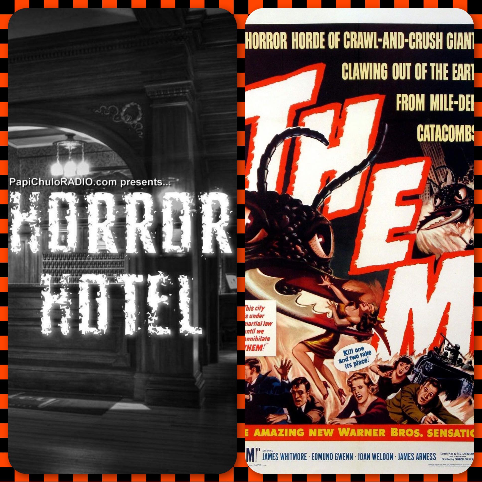 Them! (1954) – Horror Hotel [August 20, 2017]