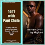 1on1 with Papi Chulo [Episodes 251-300]