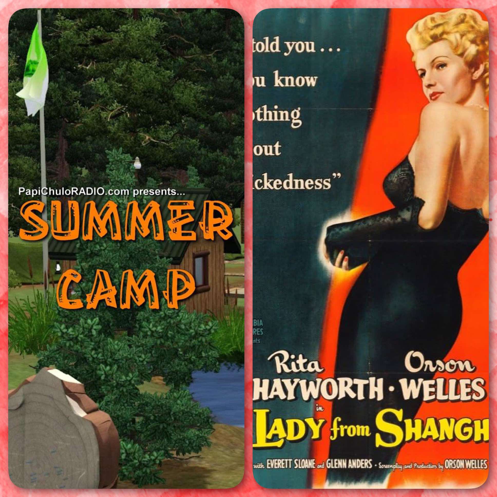 The Lady from Shanghai – Summer Camp [January 26, 2025]